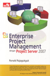 Enterprise project management dengan project server 2007