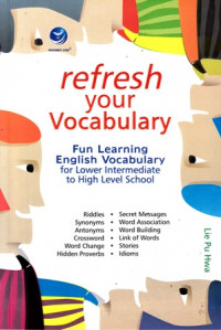 Refresh your vocabulary : for lower intermediate to high level students