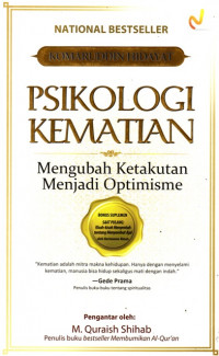 Psikologi kematian : mengubah ketakutan menjadi optimisme