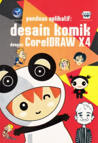 Panduan Aplikatif : Desain Komik dengan CorelDRAW X4