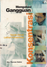 Mengatasi Gangguan Konsentrasi