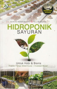 Hidroponik Sayuran : untuk hobi dan bisnis