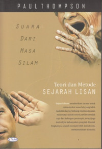 Suara Dari Masa Silam:Teori dan Metode Sejarah Lisan