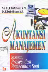 Akuntansi Manajemen: Sistem Proses dan Pemecahan Soal