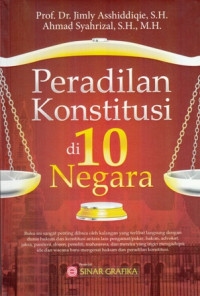 Peradilan Konstitusi di 10 Negara