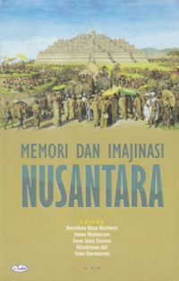 Memori dan Imajinasi Nusantara