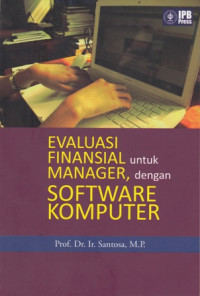 Evaluasi Finansial untuk Manager, dengan Software Komputer