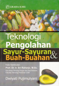 Teknologi Pengolahan Sayur-sayuran dan Buah-buahan