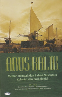 Arus balik memori rempah dan bahari nusantara kolonial dan poskolonial