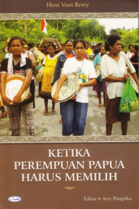 Ketika Perempuan Papua Harus Memilih