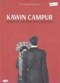 Kawin Campur: Konflik Sastra dan Budaya