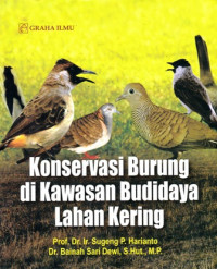 Konservasi Burung di Kawasan Budidaya Lahan Kering