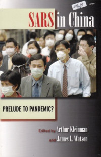 SARS in China : Prelude to Pandemic?