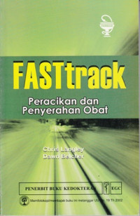 FasTtrack:Peracikan dan Penyerahan Obat