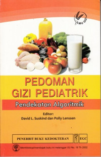 Pedoman Gizi Pediatrik:Pendekatan Algoritmik