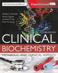 Clinical Biochemistry : Metabolic and Clinical Aspects