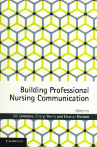 Building Professional Nursing Communication