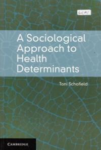 A Socilogical Approach Health Determinants