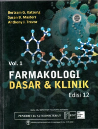 Farmakologi Dasar Dan Klinik (Basic And Clinical Pharmacology) Vol.1