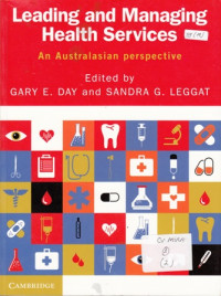 Leading and Managing Health Services:An Australasian Perspektive