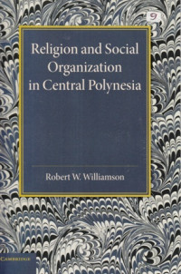 Religion and Social Organization in Central Polynesia