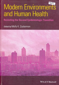 Modern Environment and Human Health : Revisiting the Second Epidemiologic Transition