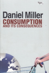 Consumption and its Consequences