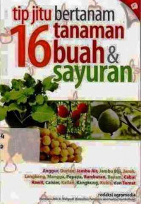 tip jitu bertanam 16 buah dan sayuran