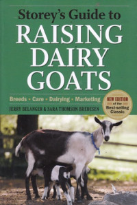 Storey's Guide to Raising Dairy Goats