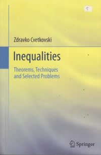 Inequalities:Theorems,Techniques and Selected Problems