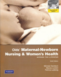 Olds Maternal-Newborn Nursing and Womens Health : across the Lifespan