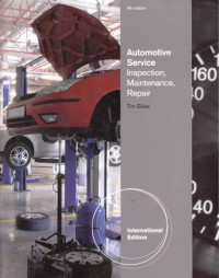 Automotive Service : Inspection, Maintenance, Repair