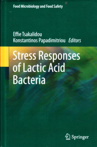 Stress Responses of Lactic Acid Bacteria