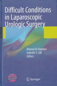 Difficult Conditions in Laparoscopic Urologic Surgery