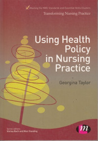 Using Health Policy in Nursing Practice