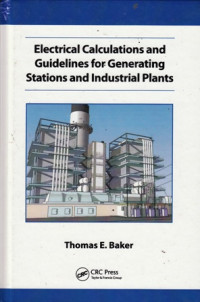 Electrical Calculations and Guidelines for Generating Stations and Industrial Plants