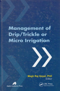 Management of Drip/Trickle or Micro Irrigation