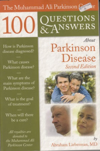 The Muhammad Ali Parkinson Center:100 Questions and answers About Parkinson Disease