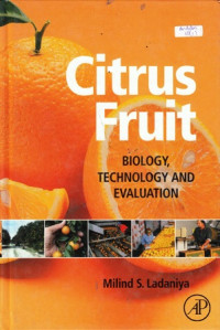 Citrus Fruit : Biology,Technology and Evaluation