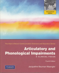 Articulatory and phonological Impairments:a Clinical Focus