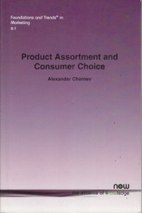 Product Assortment and Consumer Choice:An Interdisciplinary Review