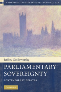 Parliamentary Sovereignty : Contemporary Debates