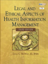 Legal And Ethical Aspects of Health Information Management