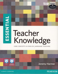 Teacher Knowledge:Core Concepts in English Language Teaching