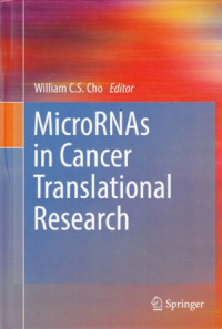 MicroRNAs in Cancer Translation Research