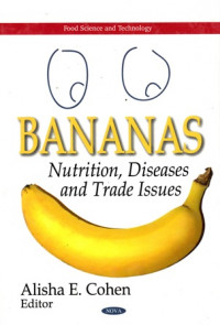 Bananas : Nutrition, Diseases, and Trade Issues