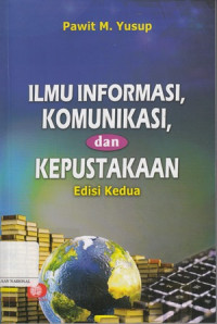 Ilmu Informasi, Komunikasi dan Kepustakaan