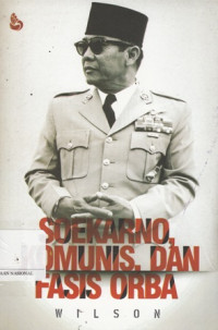 Soekarno, Komunis, dan Fasis Orba