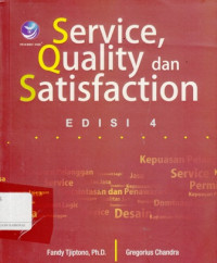 Service, Quality,and Satisfaction