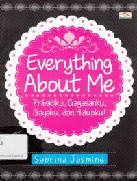 Everything About Me